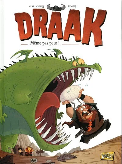 Draak - tome 1 Même pas peur !