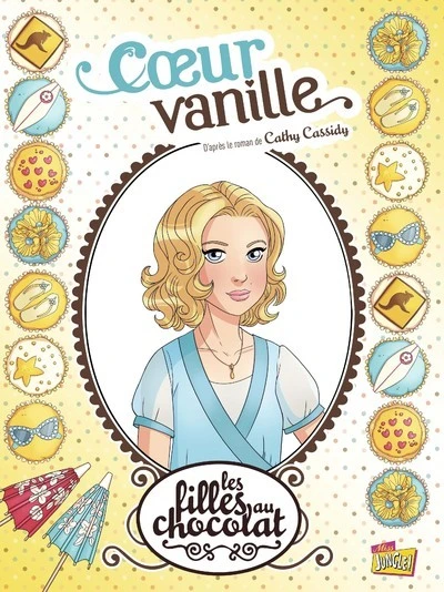 Les filles au chocolat, tome 5 : Coeur Vanille (BD)