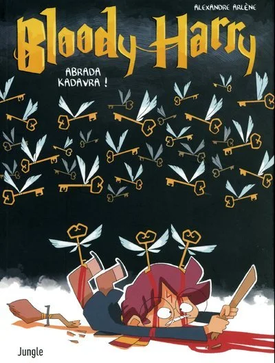 Bloody Harry, tome 2 : Abrada Kadavra