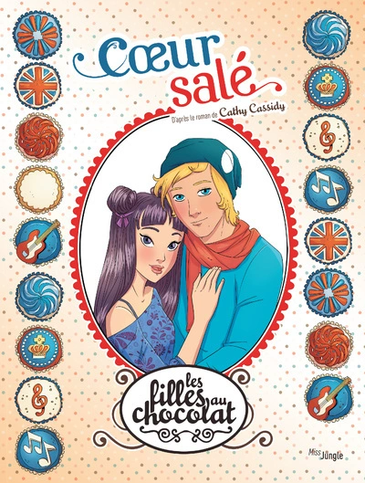 Les filles au chocolat, tome 7 : Coeur salé (BD)