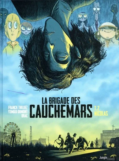 La brigade des cauchemars, tome 2 : Nicolas