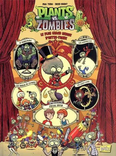 Plants vs Zombies, tome 9 : Le plus grand cirque d'outre-tombe