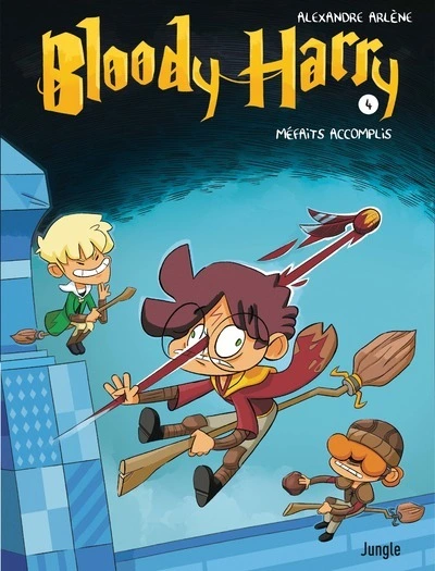 Bloody Harry, tome 4 : Méfaits accomplis