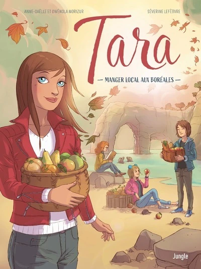 Tara, tome 2 : Manger local aux Boréales