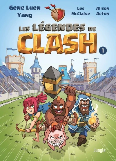 Les Légendes de Clash, tome 1