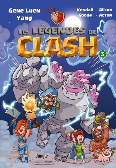 Les Légendes de Clash, tome 3