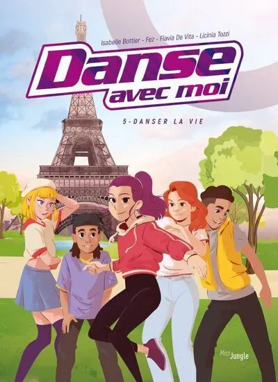 Danse avec moi, tome 5 : Danser la vie