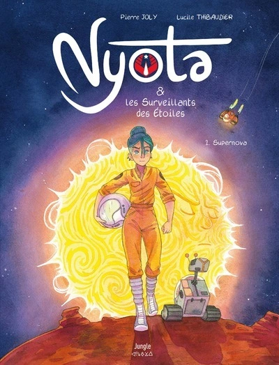 Nyota et les Surveillants des étoiles, tome 1 : Supernova