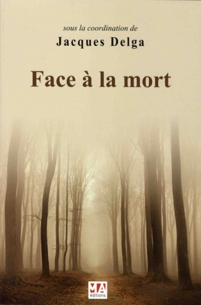 FACE A LA MORT