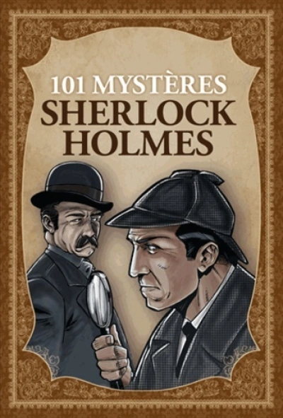 101 mystères Sherlock Holmes