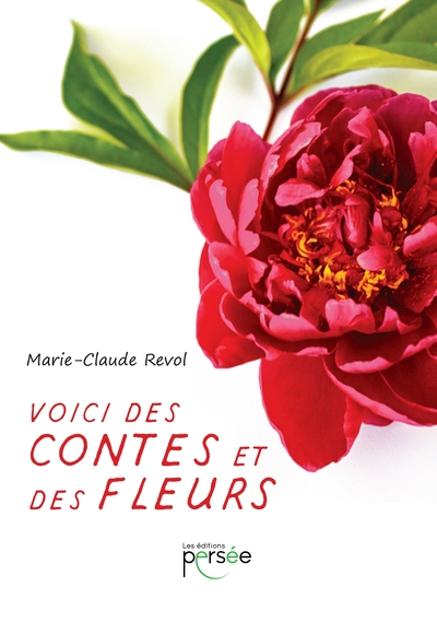 Voici des contes et des fleurs