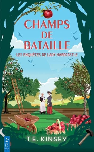 Les enquêtes de Lady Hardcastle, tome 8 : Champs de bataille