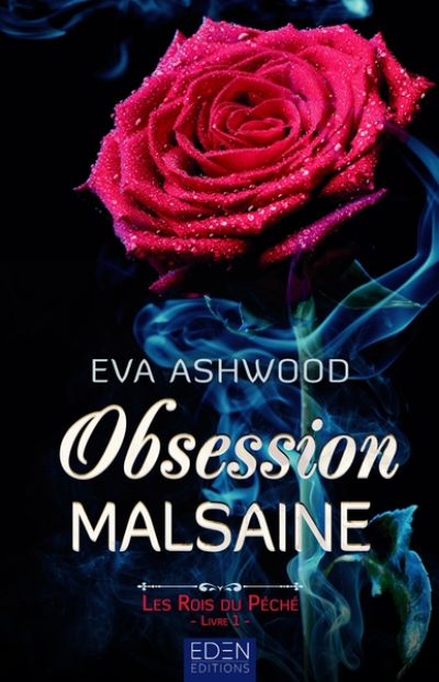 Les Rois du péché, tome 1 : Obsession malsaine