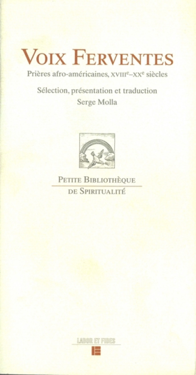 Voix ferventes: prières afro-américaines, XVIIIe-XXe siècles