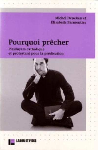 Pourquoi prêcher