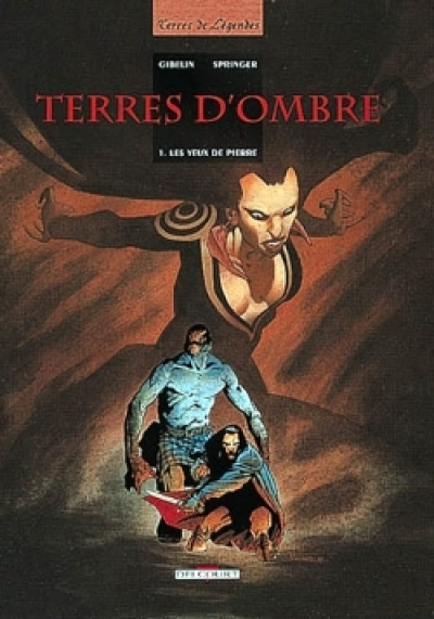 Terres d'ombre, tome 1 : Les yeux de pierre