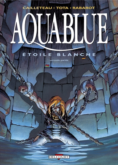 Aquablue, tome 7 : Étoile blanche, seconde partie