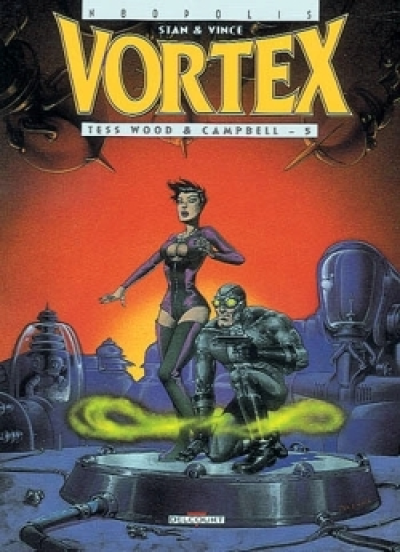 Vortex : Tess Wood & Campbell, tome 5