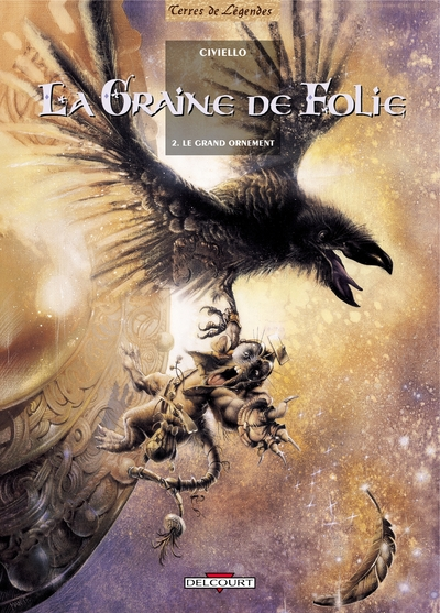 La Graine de folie, tome 2 : Le grand ornement