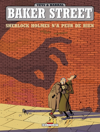 Baker Street, tome 1 : Sherlock Holmes n'a peur de rien