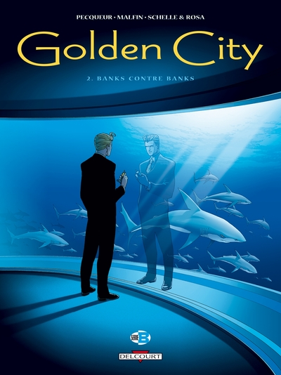 Golden City, tome 2 : Banks contre Banks