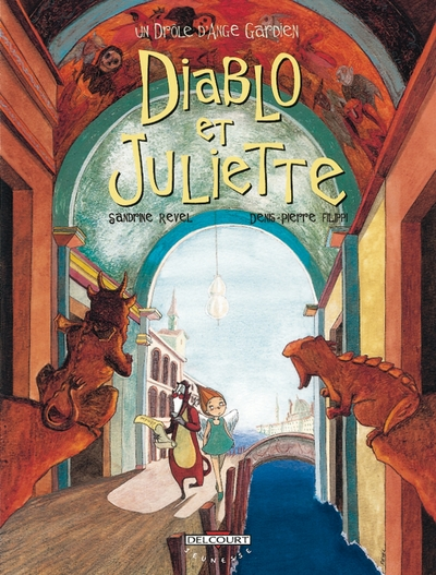 Un drôle d'ange gardien, tome 3 : Diablo et Juliette