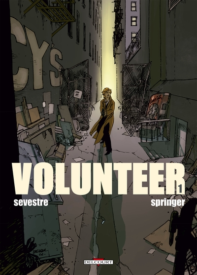 Volunteer, tome 1