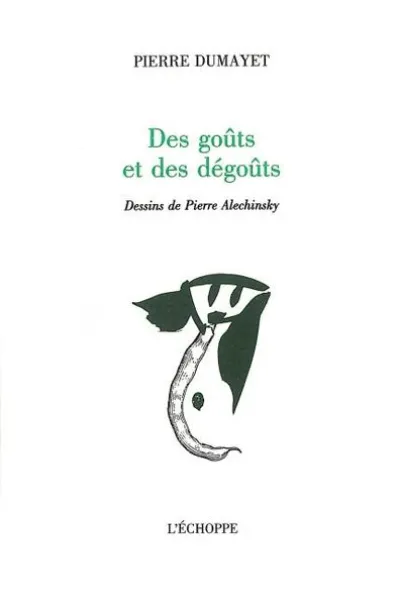 Des goûts et des dégoûts