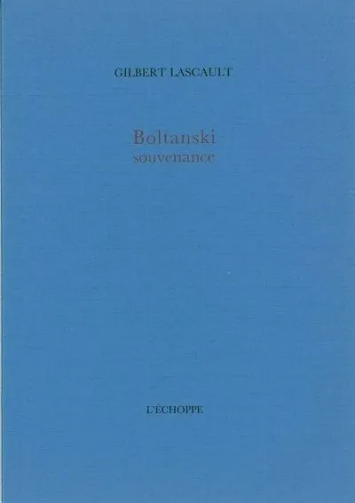 Boltanski : Souvenance