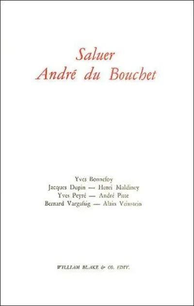 Saluer André du Bouchet