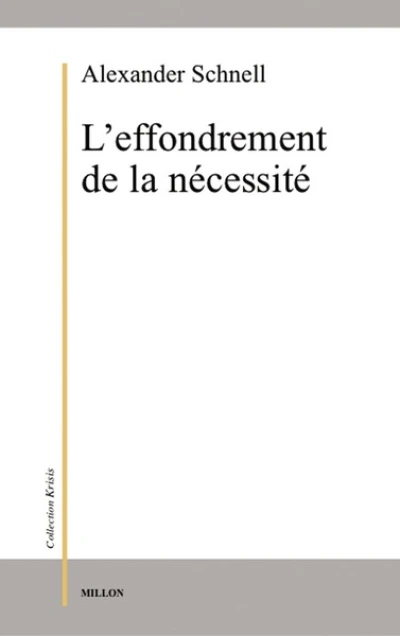 L'EFFONDREMENT DE LA NECESSITE