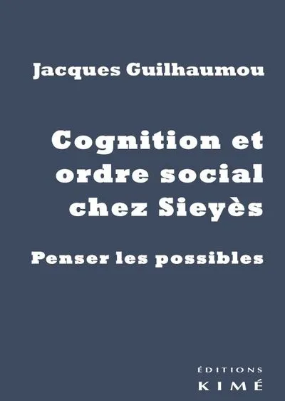 Cognition et ordre social chez Sieyes