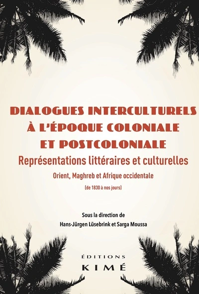 Dialogues interculturels à l’époque coloniale et postcoloniale