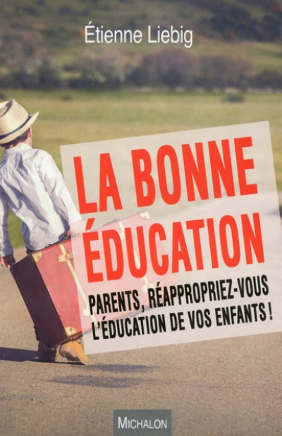 La bonne éducation