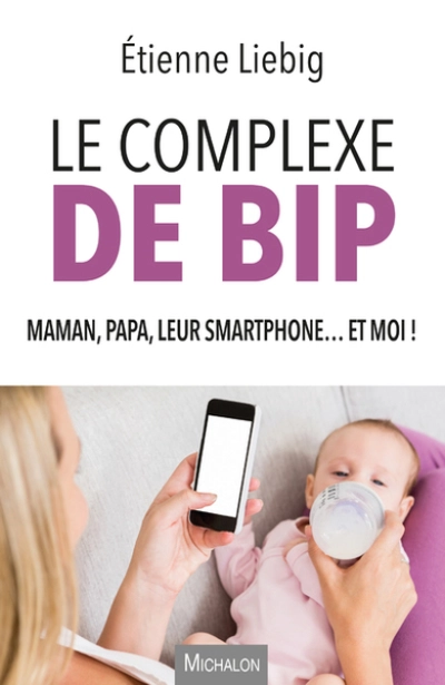 Le complexe de Bip