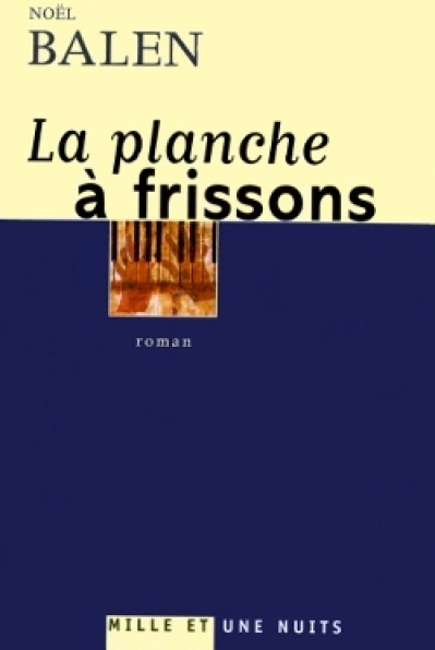 La planche à frissons