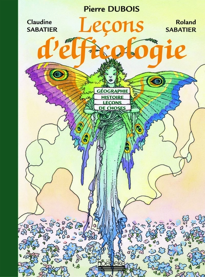 Leçons d'elficologie