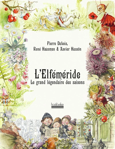 L'elféméride : Le grand légendaire des saisons