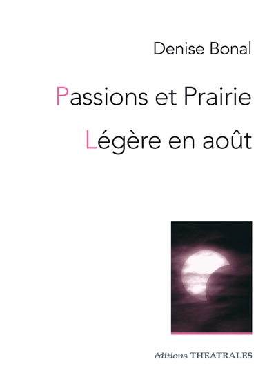 Passions et prairie : Suivi de Légère en août