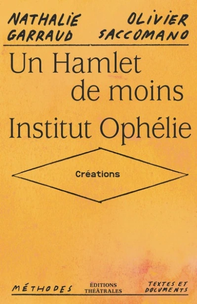 Un Hamlet de mois / Institut Ophélie