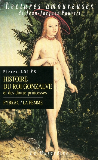 Histoire du roi Gonzalve et des douze princesses