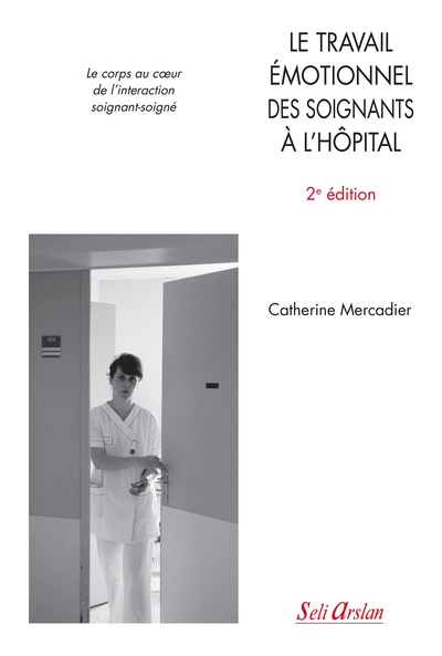 Le travail émotionnel des soignants à l’hôpital