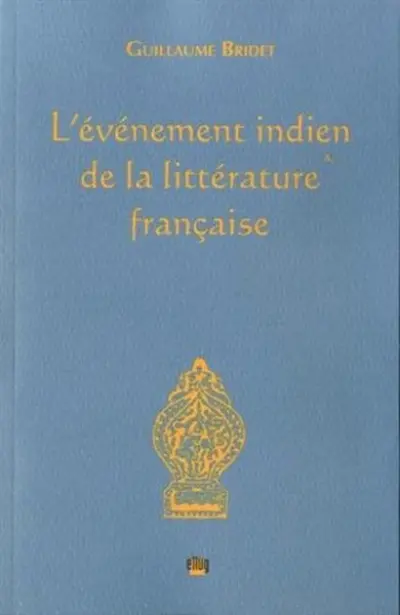 L'événement indien de la littérature française