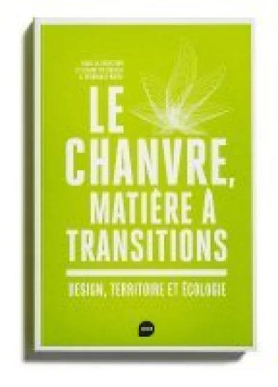 Le Chanvre, matière à transitions