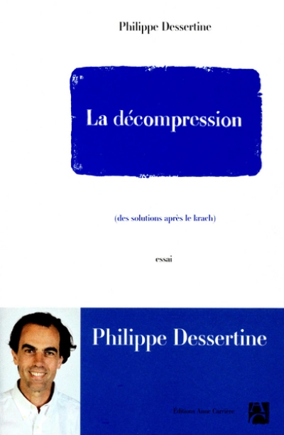 La décompression (des solutions après le krach)