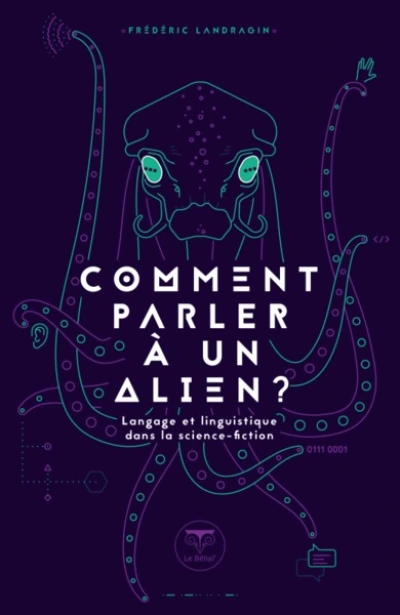 Comment parler à un alien ?