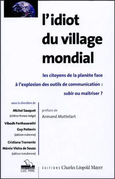 L' Idiot du village mondial