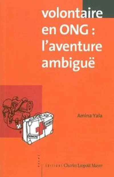 Volontaire en ONG : l'aventure ambiguë