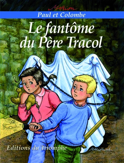 Le fantôme du Père Tracol, tome 3