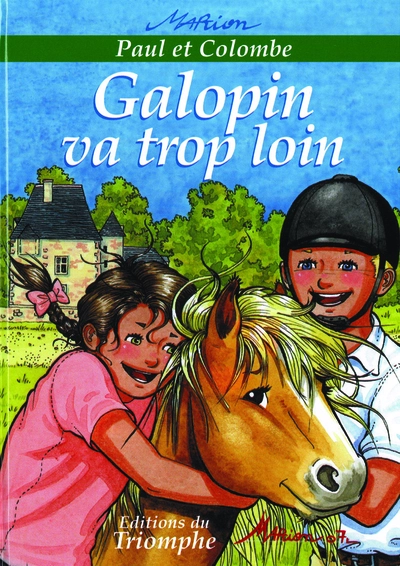 Galopin va trop loin, tome 6